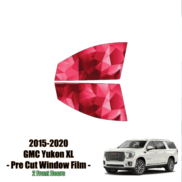 2015-2020 GMC Yukon XL – 2 Front Windows Precut Window Tint Kit Automotive Window Film