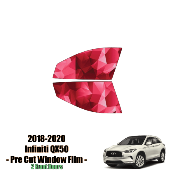 2018-2020 Infiniti QX50 – 2 Front Windows Precut Window Tint Kit Automotive Window Film