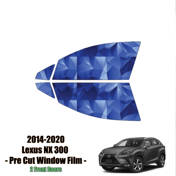 2014 – 2021 Lexus NX 300- 2 Front Windows Precut Window Tint Kit Automotive Window Film