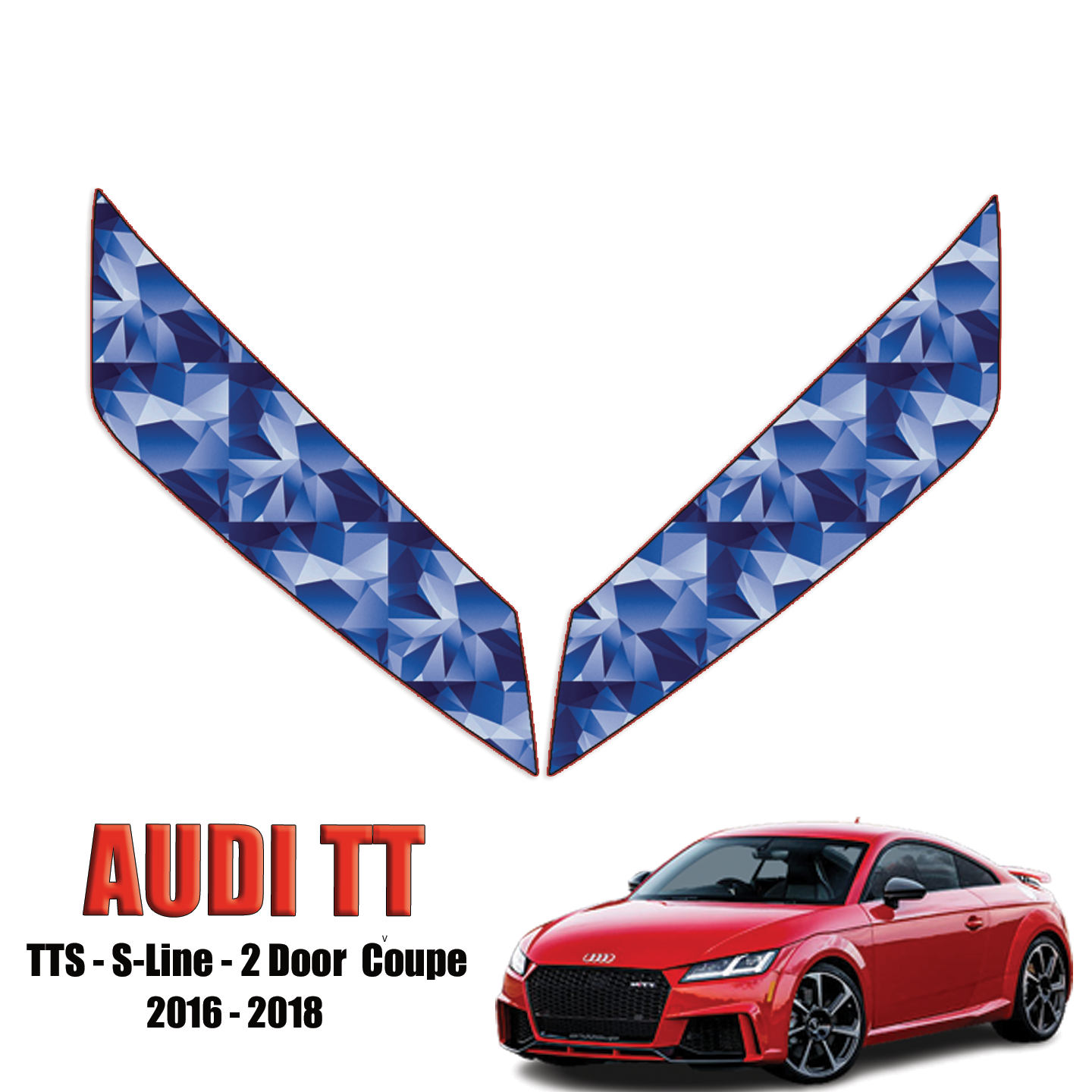 2016-2018 Audi TT – TTS, S-Line, 2 Door Coupe Precut Paint Protection Kit – Headlights + fogs