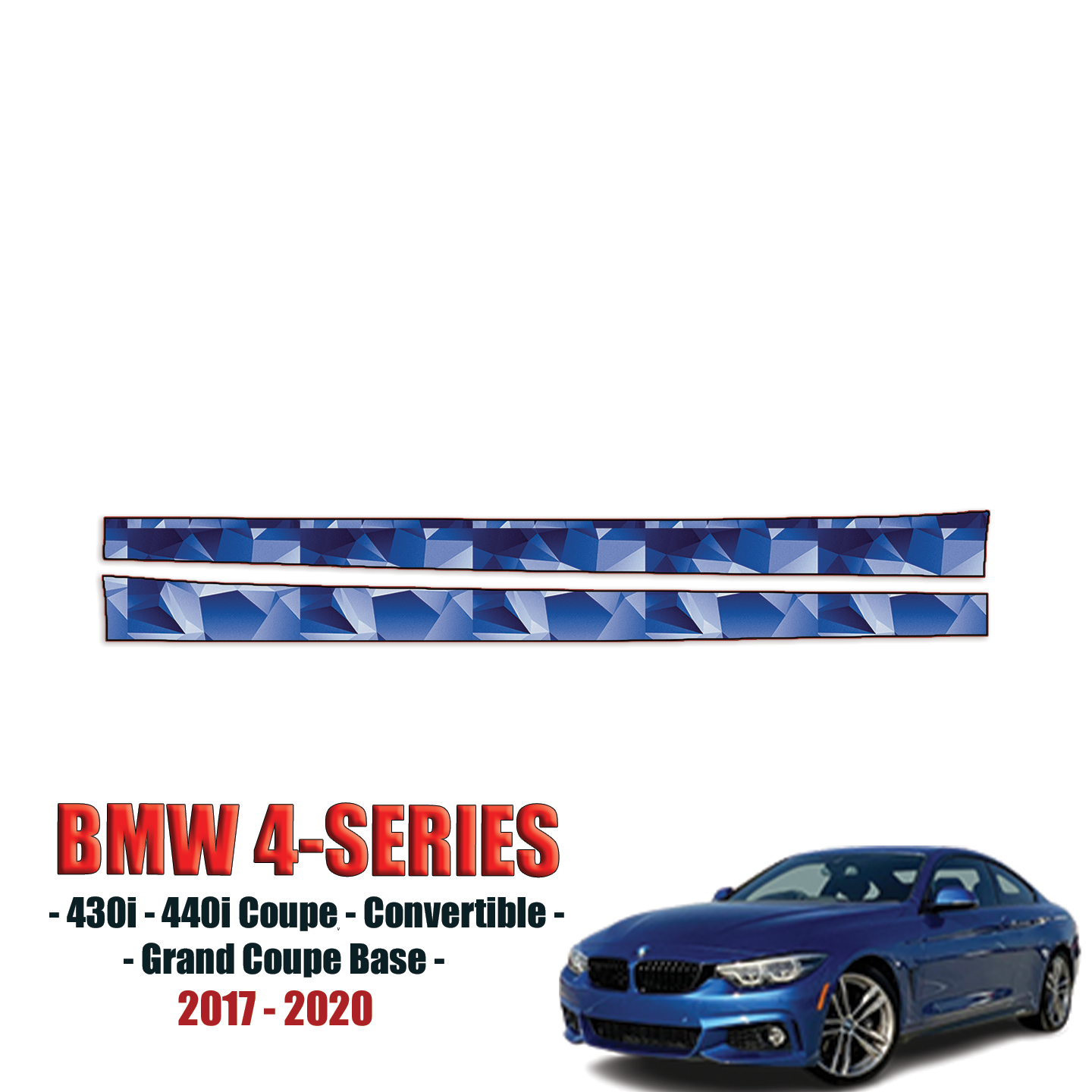 2017-2020 BMW 4-Series – 430i, 440i Coupe, Convertible, Grand Coupe Base Precut Paint Protection Kit – Rocker Panels