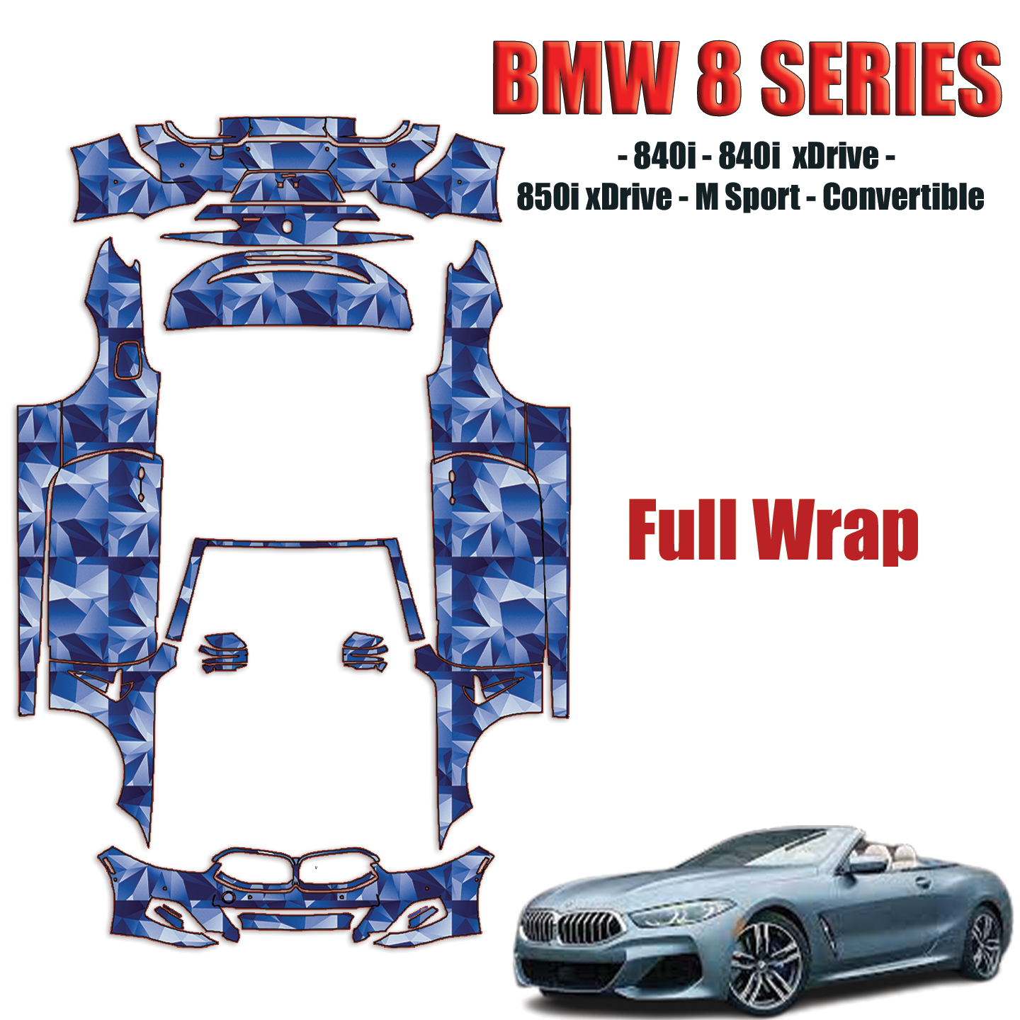  2019-2024 BMW 8-Series 840i, 840i xDrive, M850i xDrive, M Sport, Convertible Precut Paint Protection Kit – Full Wrap Vehicle