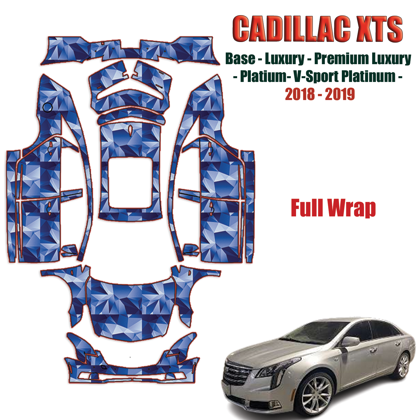 2018 – 2019 Cadillac XTS Paint Protection Kit (PPF) – Full Wrap Vehicle